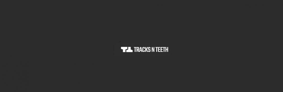 TracksN Teeth