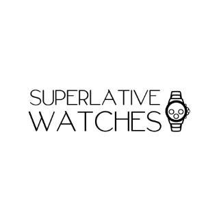 SUPERLATIVE  WATCHES