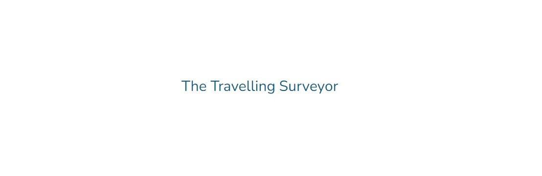 The Travelling  Surveyor